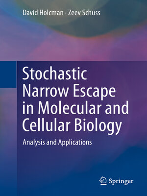 cover image of Stochastic Narrow Escape in Molecular and Cellular Biology
